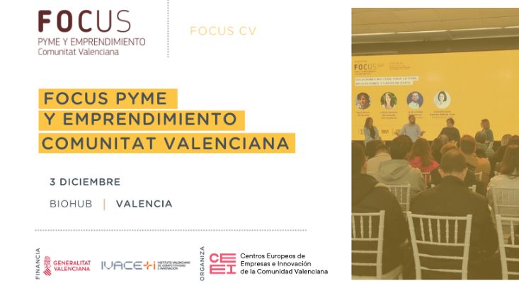 Focus Pime Comunitat Valenciana: 'De l'estratègia a l'èxit, les noves regles de la venda comercial' 